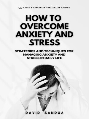 cover image of How to Overcome Anxiety and Stress